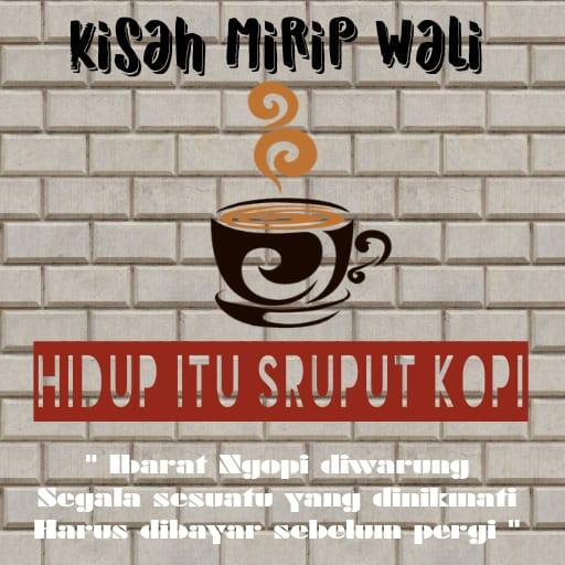 Hidup itu Sruput Kopi