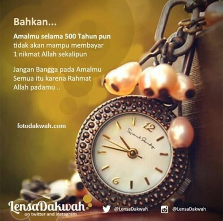 Semua Karena Rahmat Allah, Jangan Sampai Tertipu Amalan Kita Sendiri Gan..