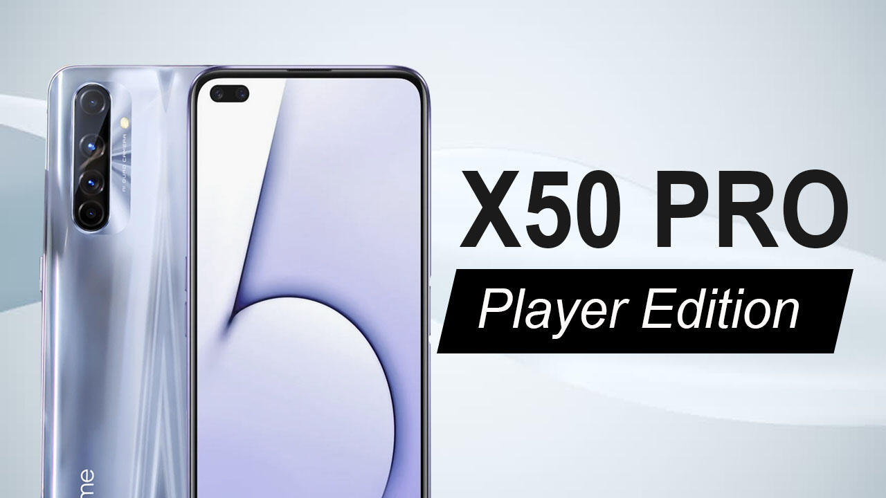 Realme X50 Pro Player Edition segera di Rilis 25 Mei