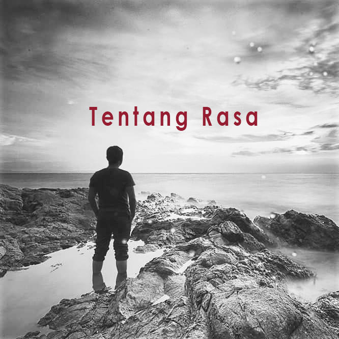 Tentang Rasa (True Story)