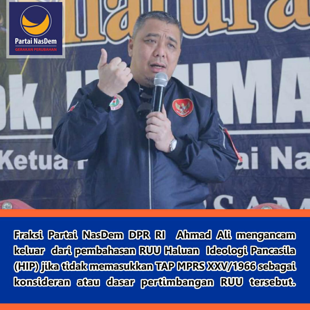 NasDem Ancam Keluar Dari Pembahasan RUU HIP Tanpa TAP MPRS Pembubaran PKI