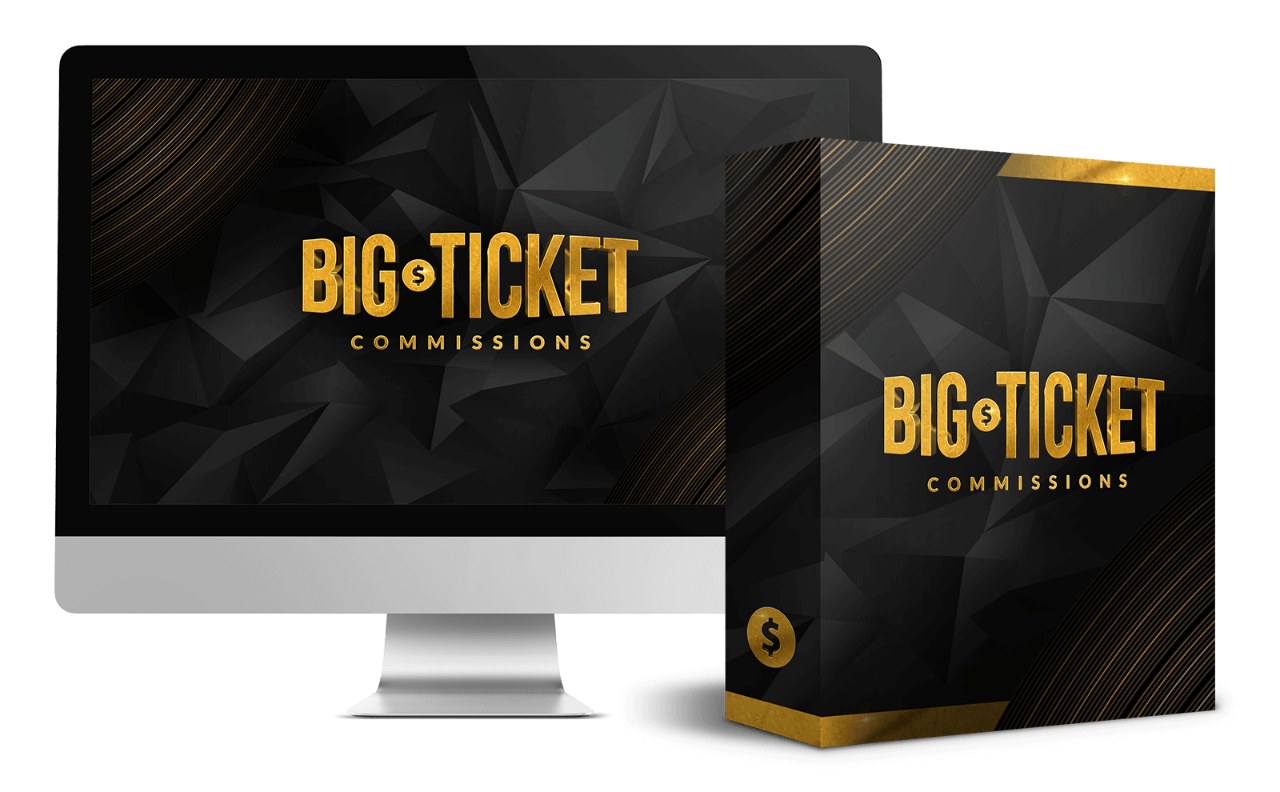BigTicketCommissions