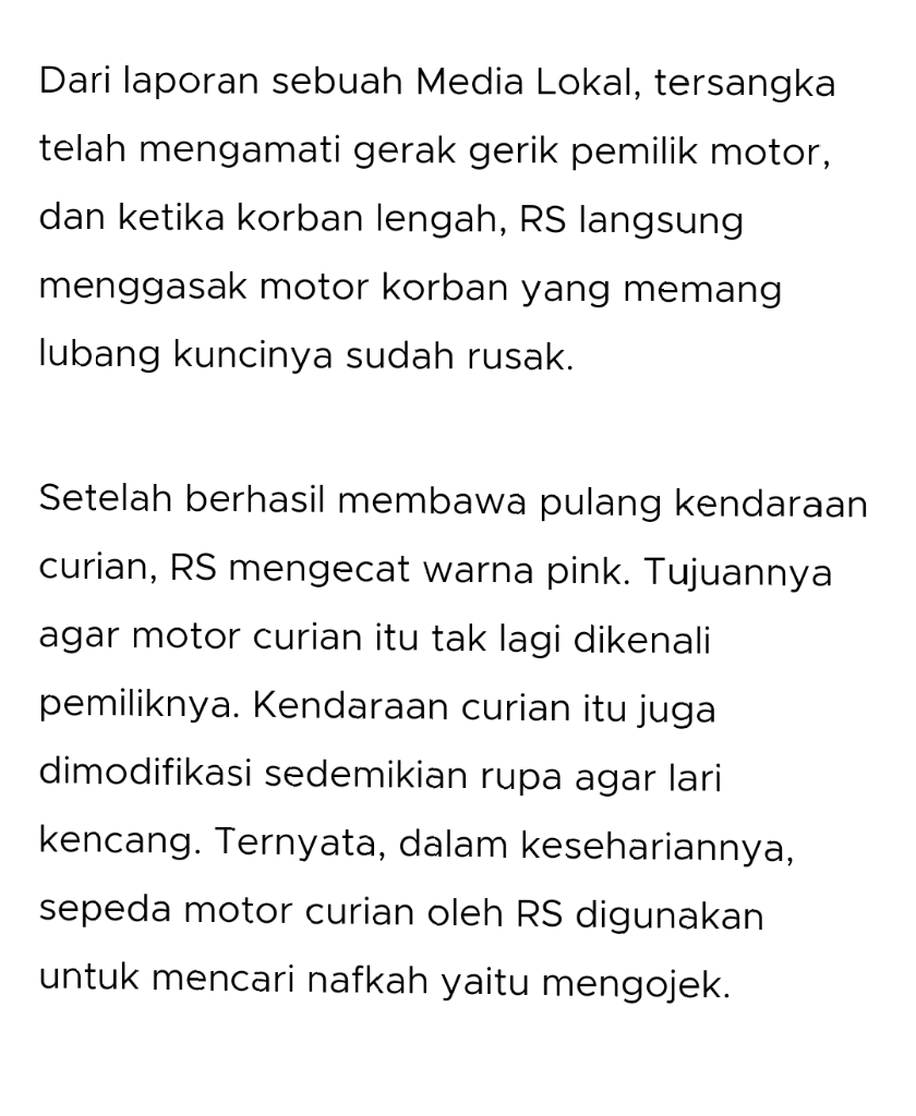 Mencuri Motor Demi Tetap Berlangsungnya Hidup, Miris!