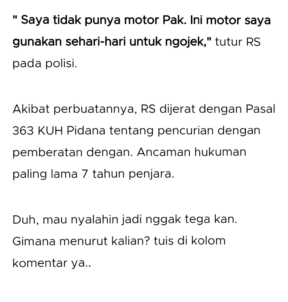 Mencuri Motor Demi Tetap Berlangsungnya Hidup, Miris!