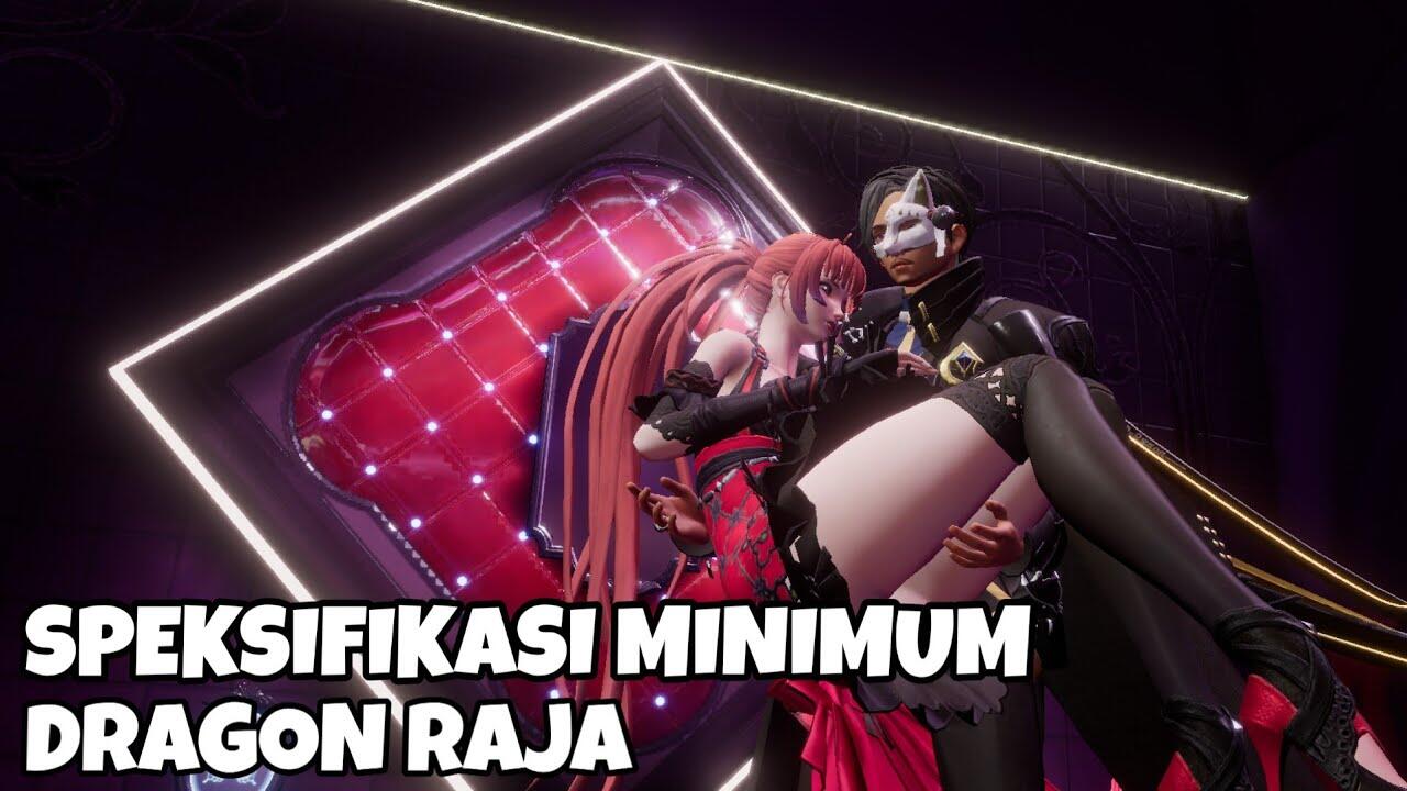 Dragon Raja - Spesifikasi Minimum