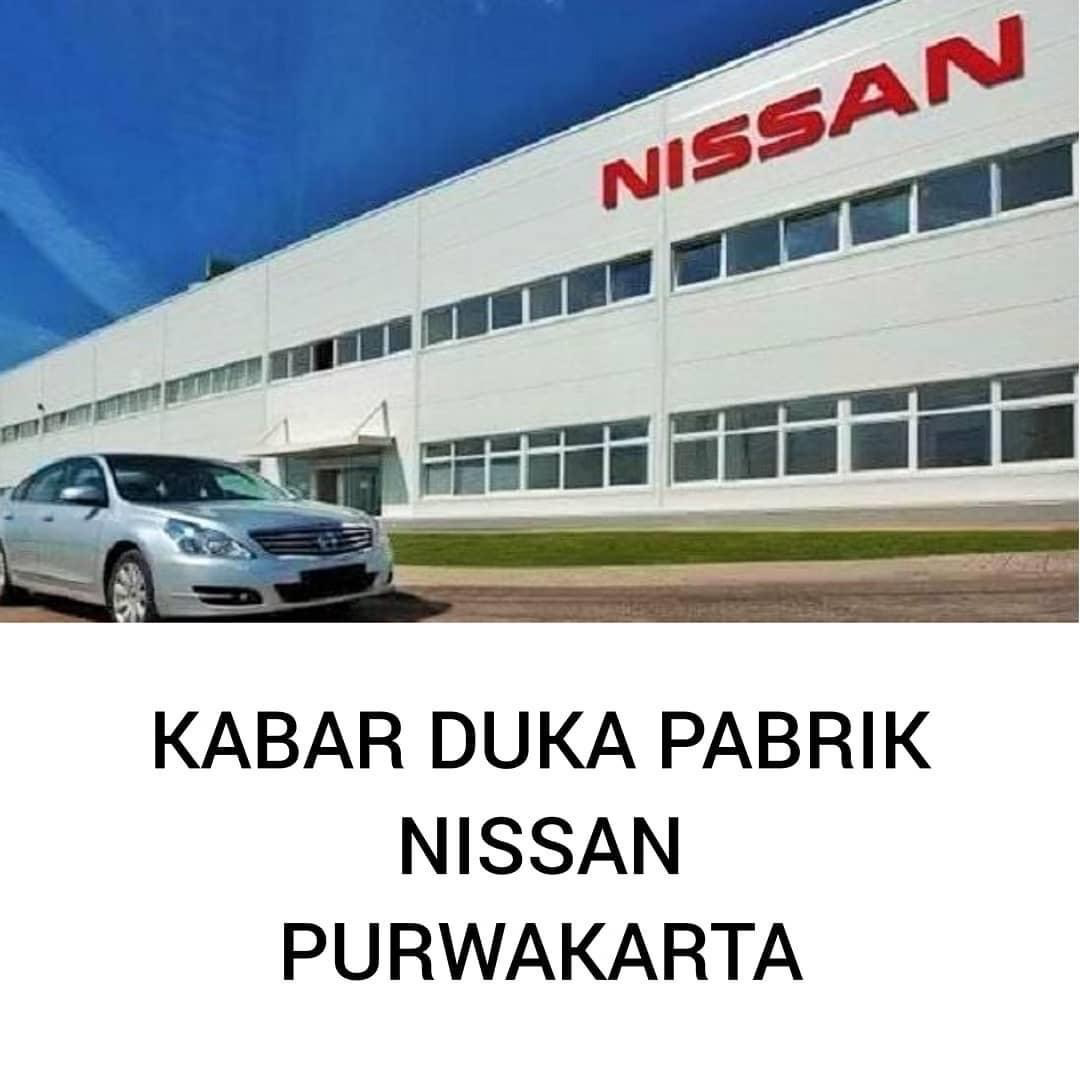 Kabar Duka Penutupan Pabrik Mobil Nissan