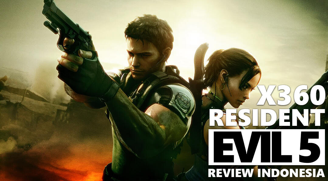 Resident Evil 5 Xbox360 Indonesia Review - Video'Games