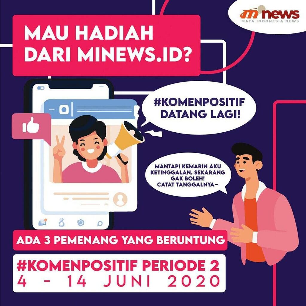 Mau Dapet Uang? Gampang banget, Ikutan Yuk Minews Kuis #KomenPositif