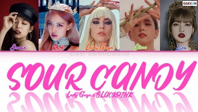 Download Blackpink Lady Gaga Sour Candy mp3