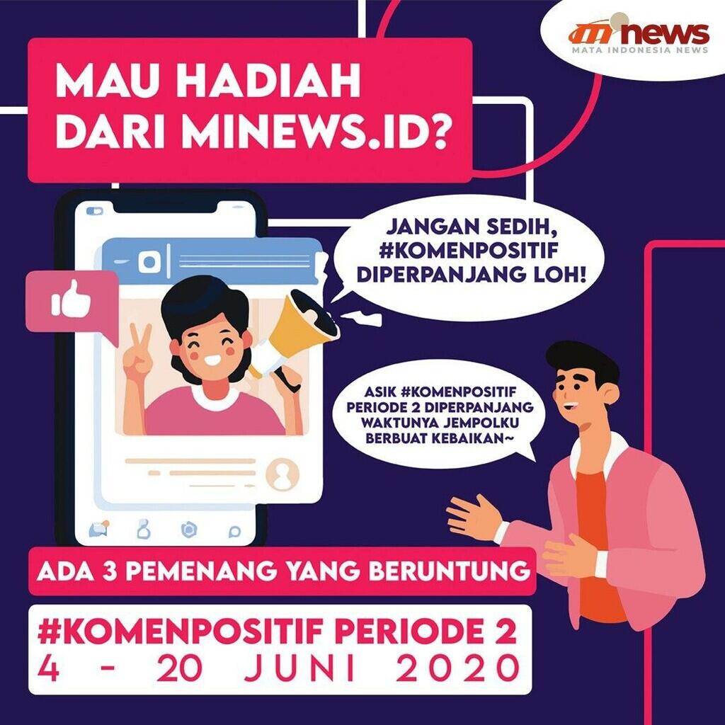 Mau dapetin Uang? Ikutan Yuk! Minews Kuis – Edisi Juni 2020 Periode 2 #KomenPositif