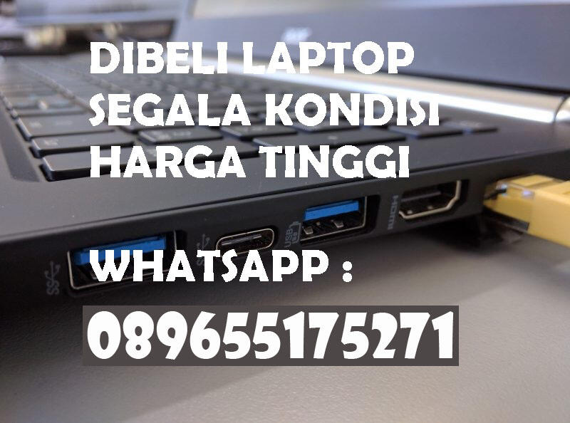Dibeli Laptop segala Kondisi Bandung