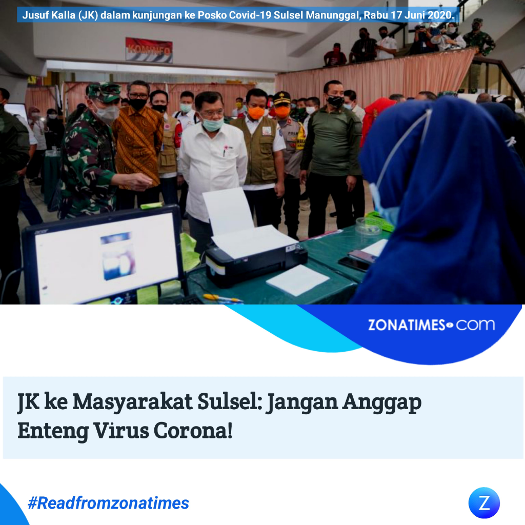 JK ke Masyarakat Sulsel: Jangan Anggap Enteng Virus Corona!