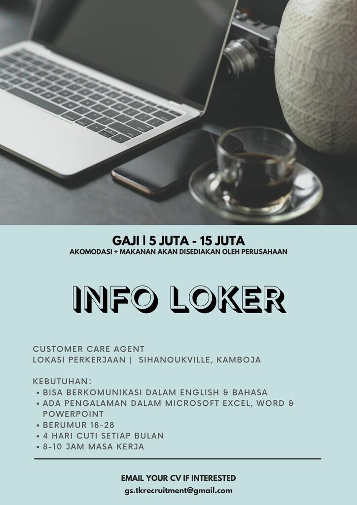 LOWONGAN KERJA CUSTOMER SERVICE AGENT. SEND YOUR CV IN (gs.tkrecruitment@gmail.com!)