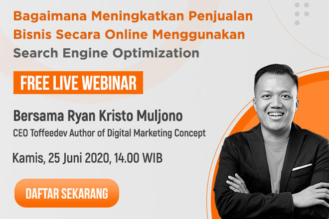 &#91;INFO&#93; FREE Webinar Bagaimana Meningkatkan Penjualan Bisnis Menggunakan SEO 