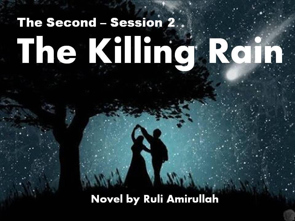 The Second Session 2 - The Killing Rain . Mystic - Love - Humanity