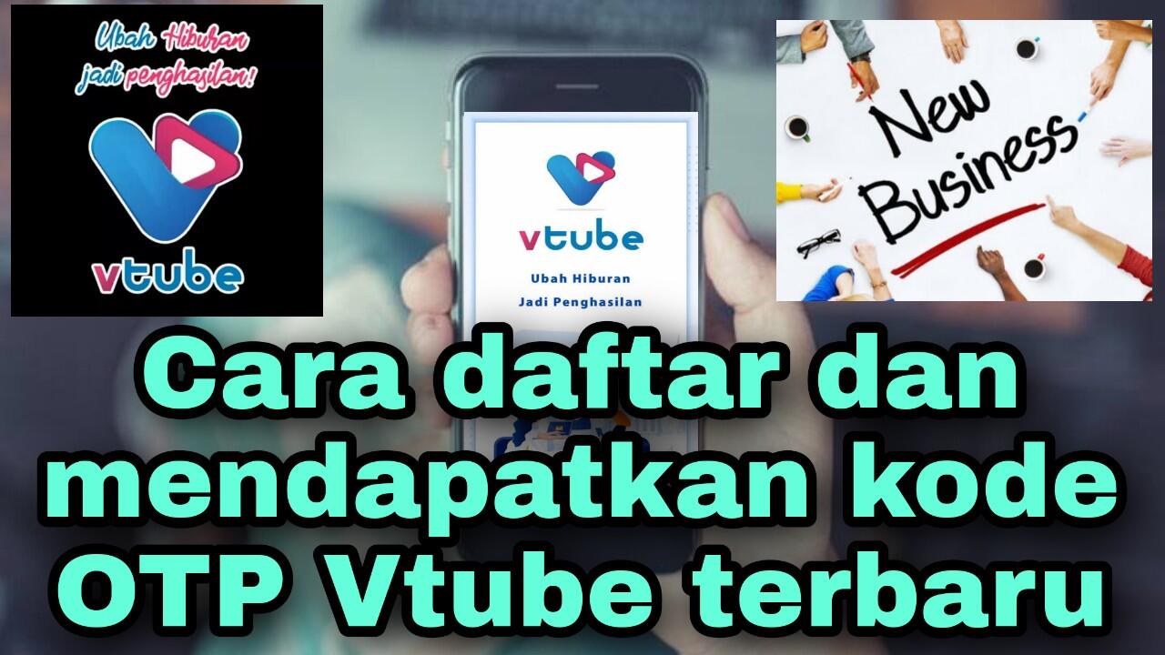 Cara Daftar Vtube Terbaru Aplikasi Penghasil Uang