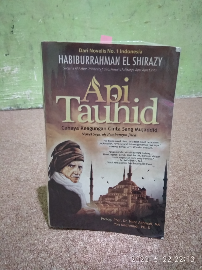 &#91;Riview Novel&#93; Api Tauhid, Novel Pembangun Jiwa Karya Kang Abik