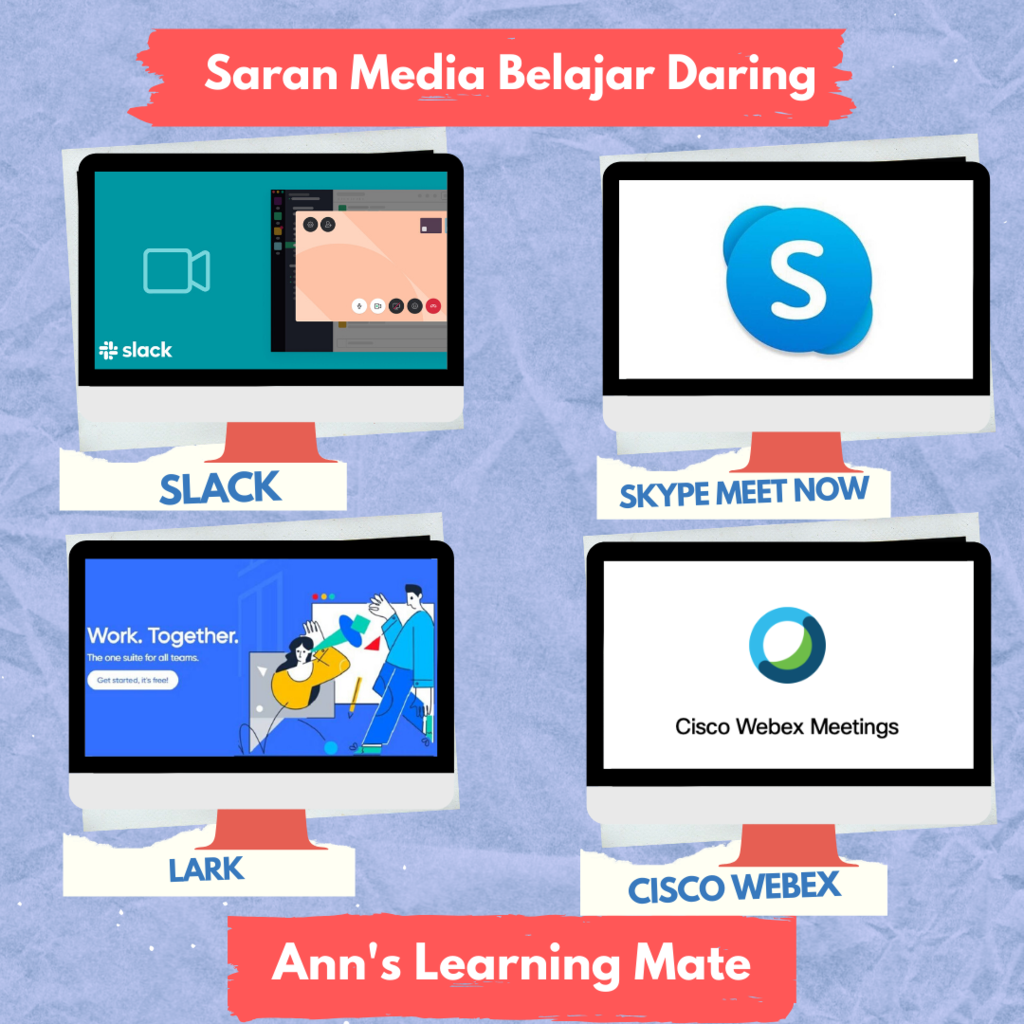 Saran Media Belajar Daring (Online) oleh Ann's Learning Mate