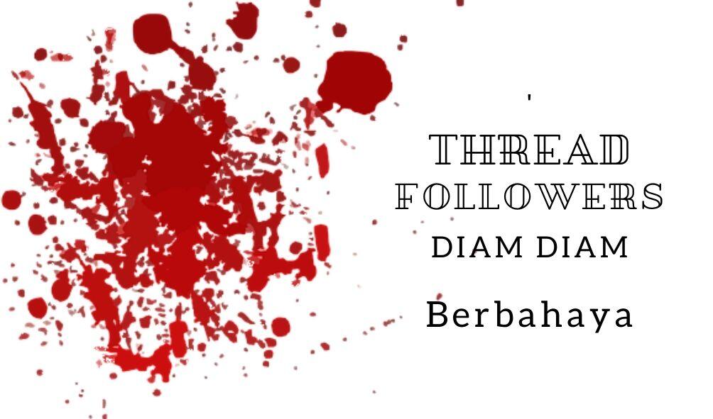 Followers yang Diam Diam Membahayakan