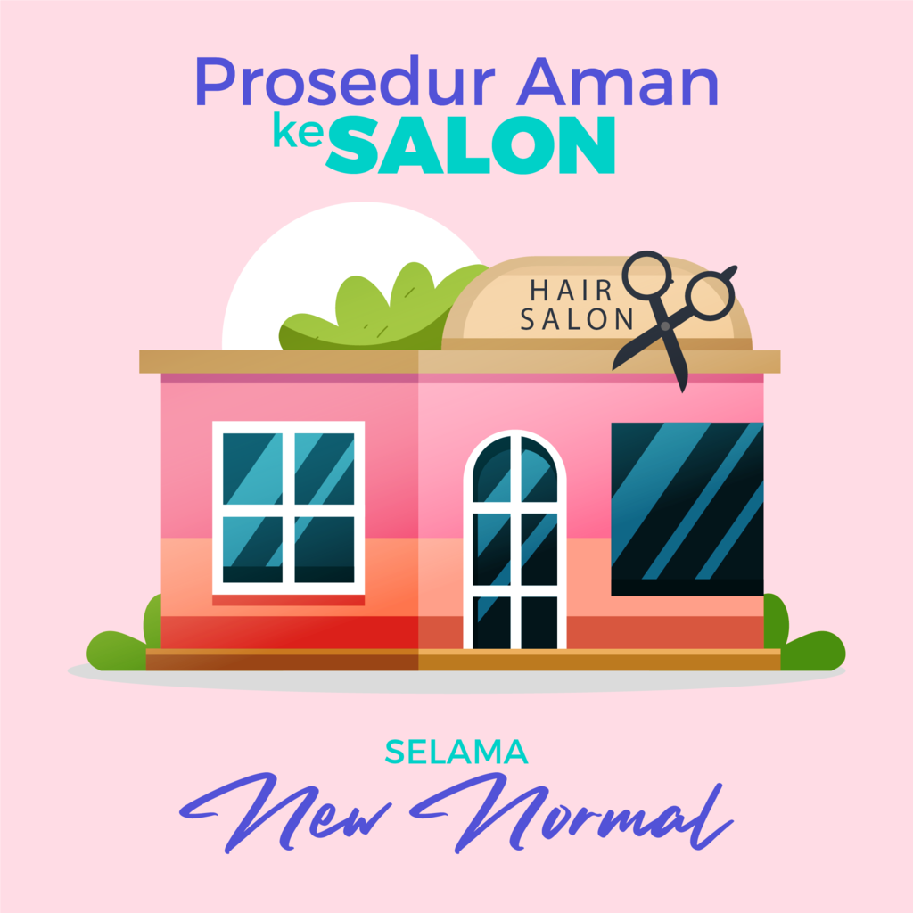 Prosedur Aman ke Salon Selama New Normal