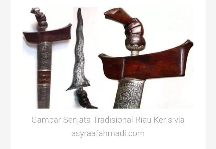 &#91;COC_RIAU&#93;Keris, Batu Dan Riau Yang Sudah Menjadi Kualitas Sejarahnya