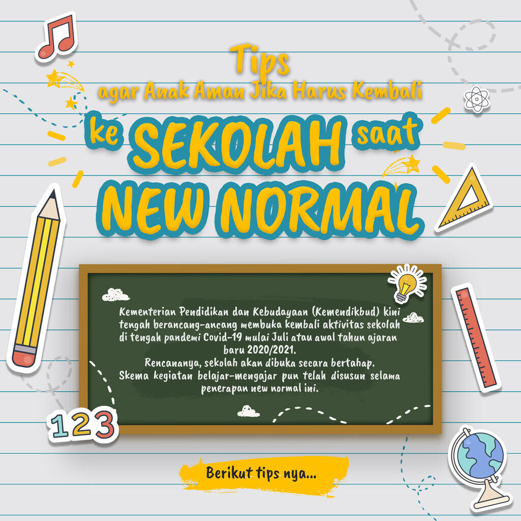 Tips Aman Untuk Anak Jika Harus Kembali Ke Sekolah saat New Normal