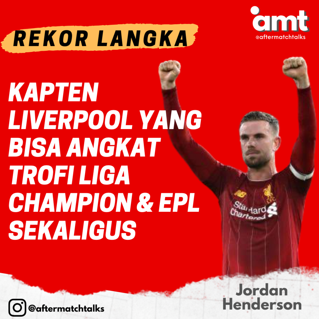 Rekor Langka Henderson, Kapten yang Angkat Trofi Champions dan EPL Sekaligus