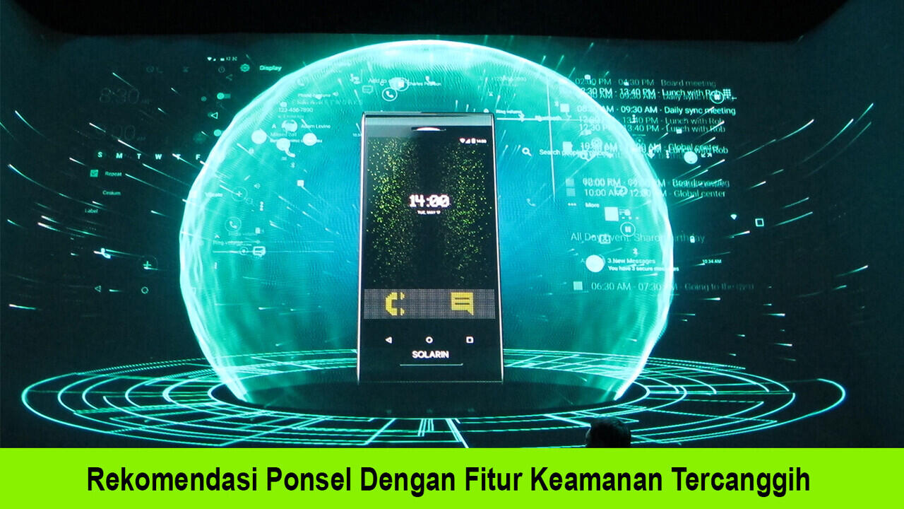 Rekomendasi Ponsel Dengan Fitur Keamanan Tercanggih