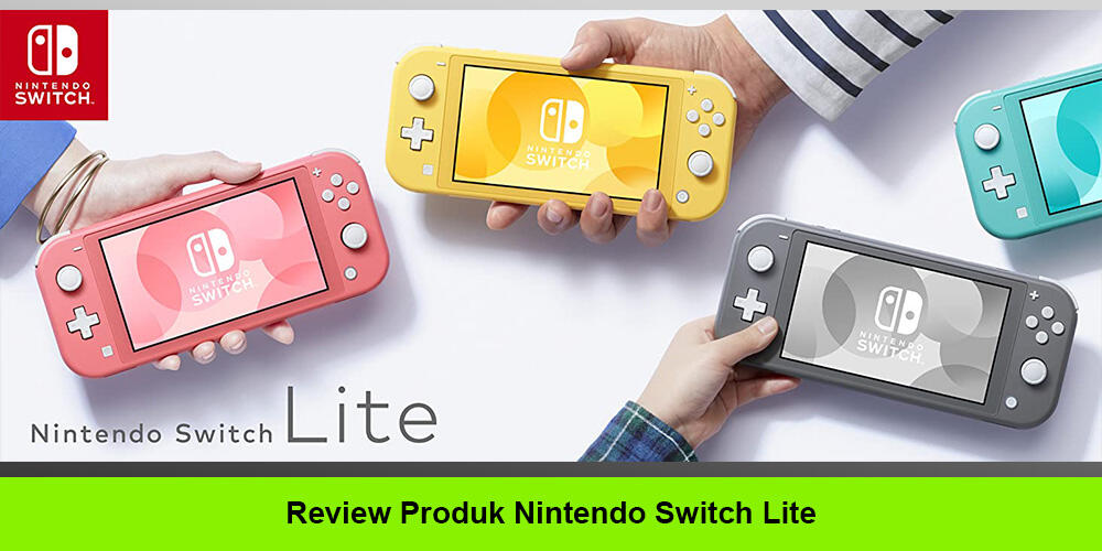 Review Produk Nintendo Switch Lite Tahun 2020
