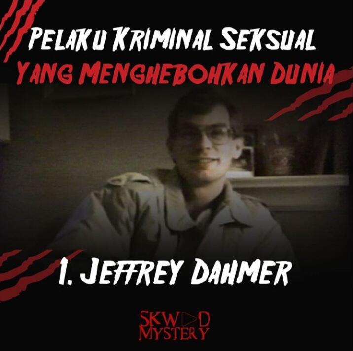 Pelaku Kriminal Seksual Yang Menghebohkan Dunia