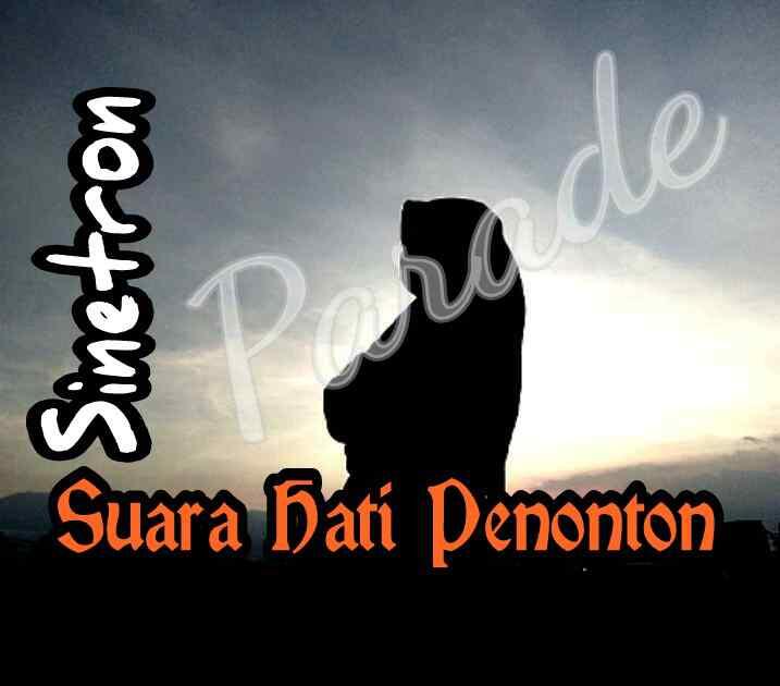 Sinetron sebagai Cerminan Kemajuan Suatu Negeri
