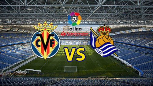 PREDIKSI VILLARREAL VS REAL SOCIEDAD
