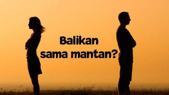 Kok Bisa Sih, Sudah Menikah Masih Nyari-Nyari Mantan (Gagal Move On)