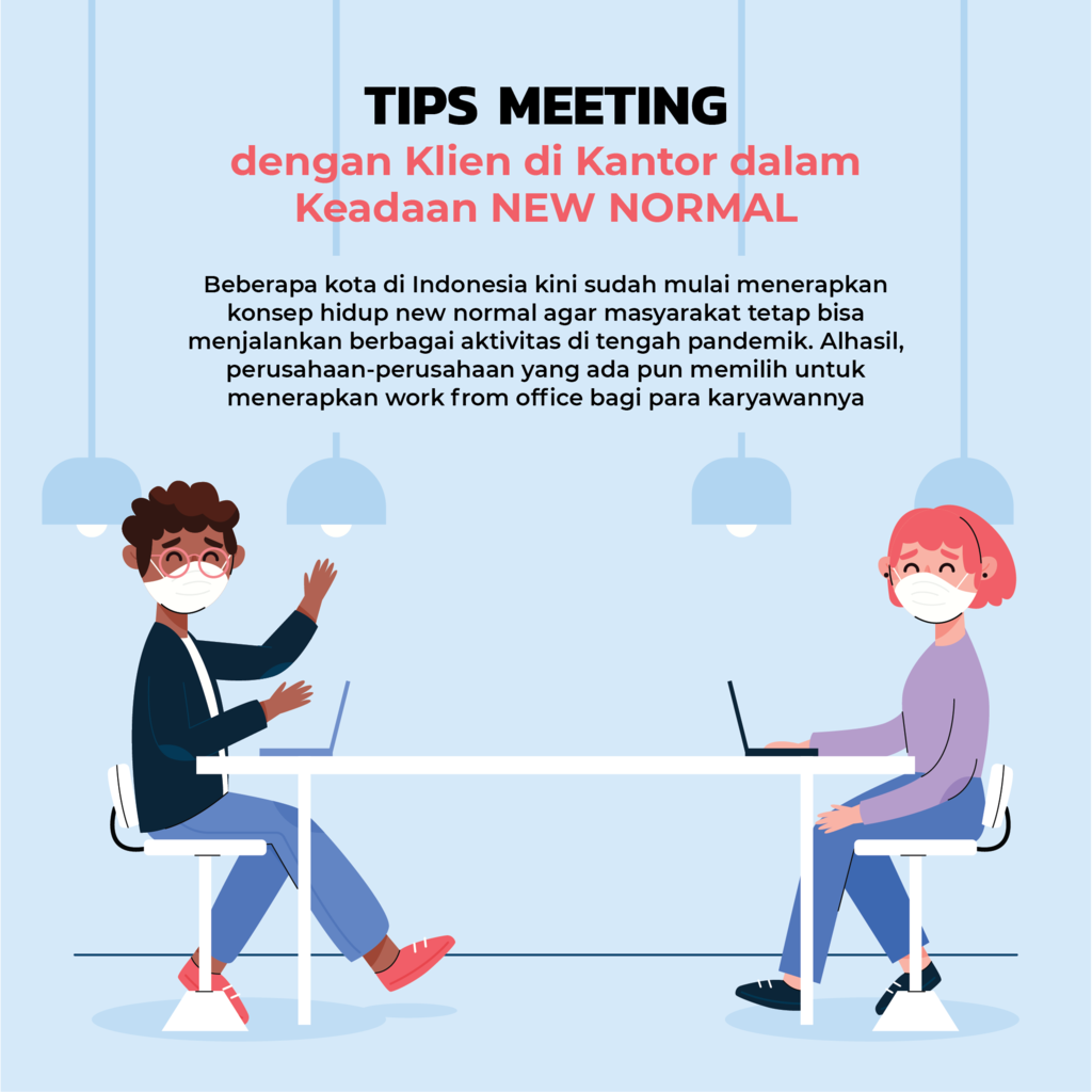 5 Tips Meeting dengan Klien di Kantor dalam Keadaan New Normal