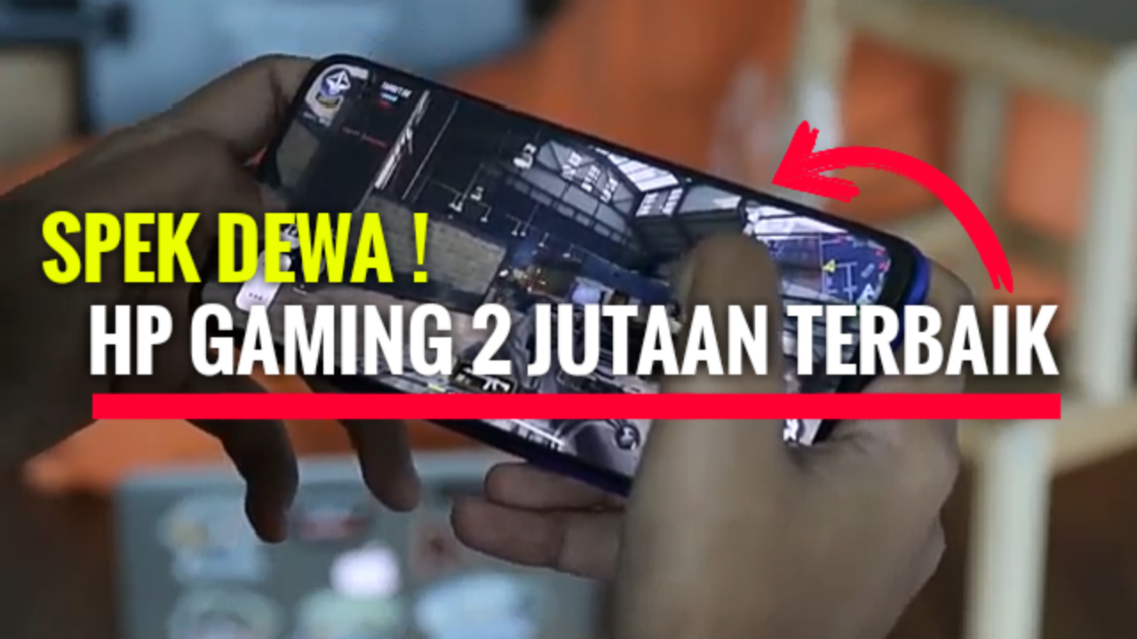 5 Hp Gaming 2 Jutaan Terbaik 2020 Kaskus 7482