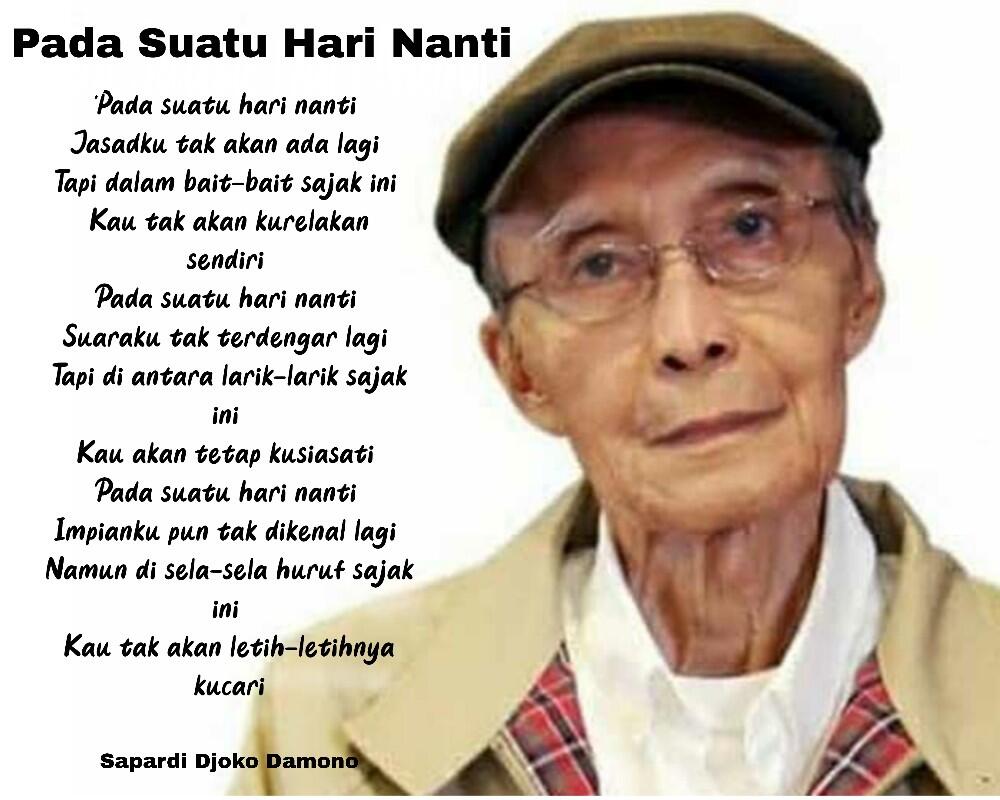 Mengenang Sang Maestro Pujangga, Sapardi Djoko Damono Lewat Barisan Sajaknya