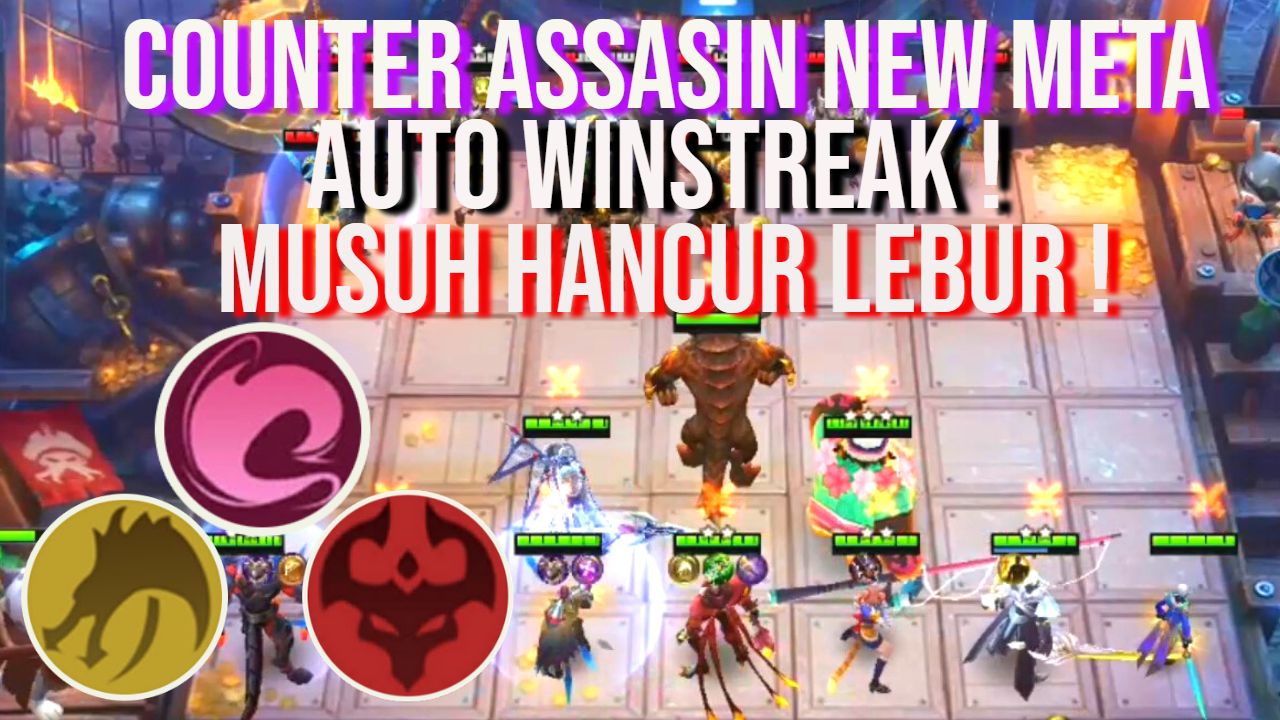 COUNTER COMBO ASSASIN MAGIC CHESS (TERBARU + AUTO WINSTREAK)
