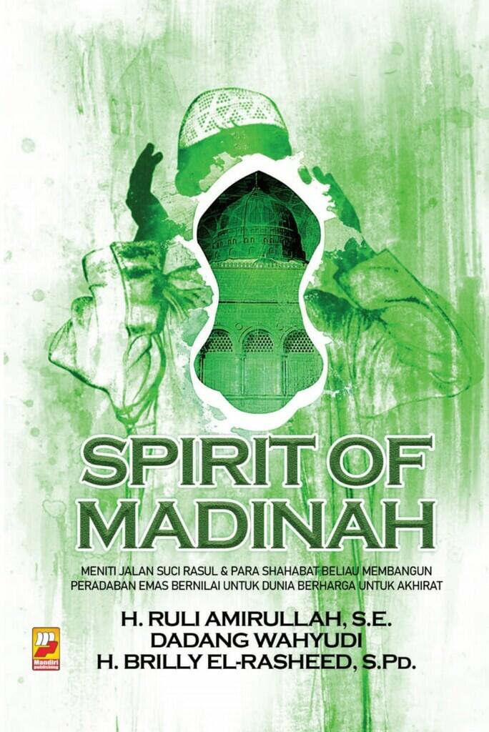 Spirit of Madinah - My Second Book has Published!