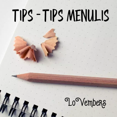 TIPS TIPS MENULIS