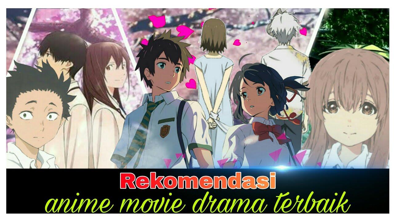 Rekomendasi anime movie drama