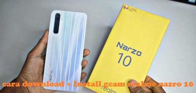 Download GCam 7.3 Realme Narzo 10/10A