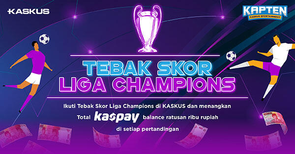 Nonton Lanjutan Liga Champions, Paling Seru Sambil Ikutan Tebak Skor!