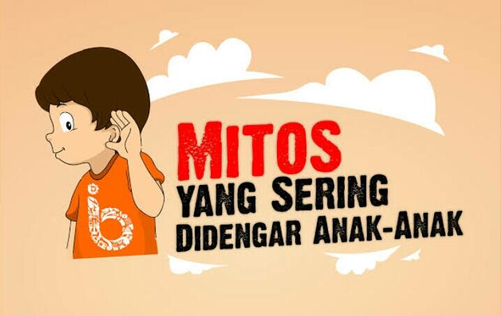 Mitos Yang Suka Dibilang Emak