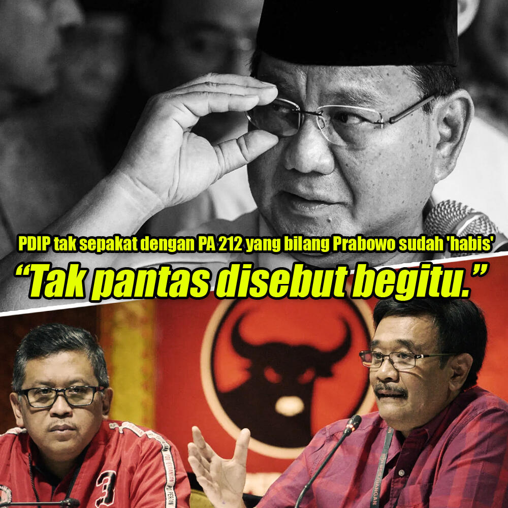 PDIP ke PA 212: Tak Elok Katakan Prabowo Sudah Habis