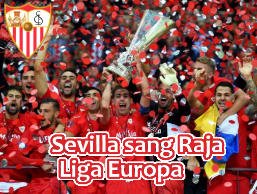 Sevilla Sang Raja Liga Europa, akankah kembali Juara?