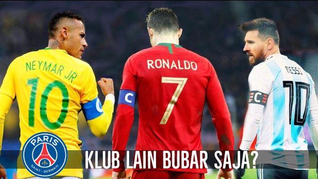 Setuju Gak Kalau Messi dan Ronaldo Gabung Ama Neymar di PSG?