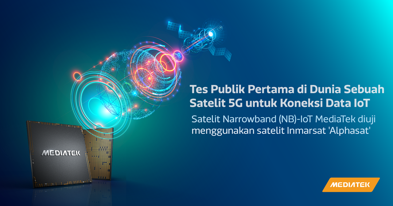 MediaTek Menguji Koneksi Data IoT Satelit 5G dengan Inmarsat