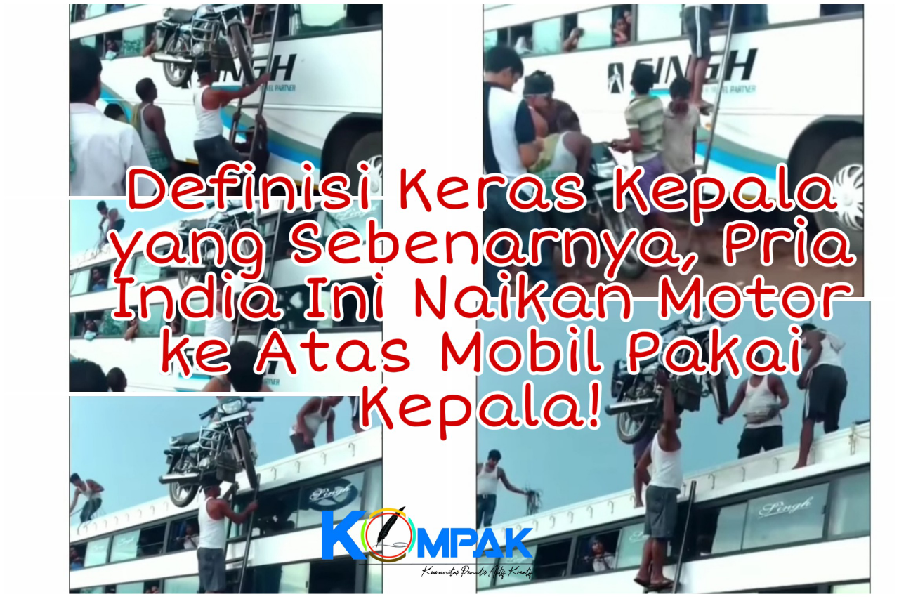 "Keras Kepala", Pria India Ini Mampu Naikan Motor Ke Atas Mobil Gunakan Kepala!