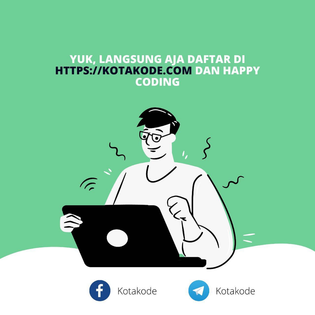 Kotakode.com - Tempat Nongkrong Asik Para Programmers.