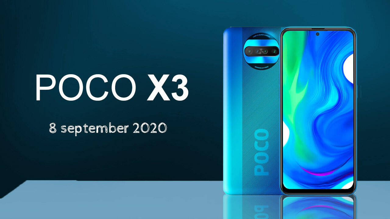 Poco X3 Full Review Spesifikasi Terbaru. Meluncur September Mendatang